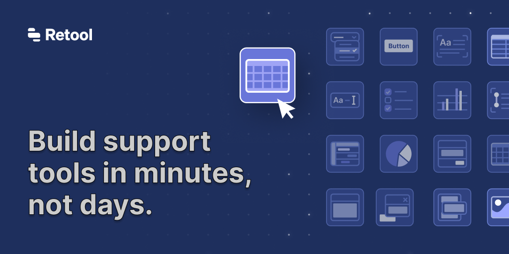 Customer Support Retool Examples
